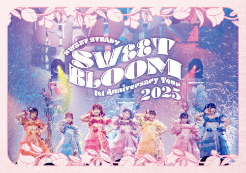 【送料無料】1st LIVE FILM at Zepp Haneda SWEET STEADY 1st ANNIVERSARY TOUR 2025『SWEET BLOOM』(通常盤)【Blu-ray】/SWEET STEADY[Blu-ray]【返品種別A】