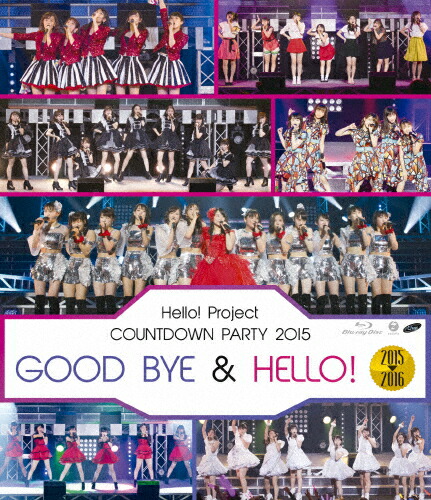 【送料無料】Hello!Project COUNTDOWN PARTY 2015 ～ GOOD BYE & HELLO! ～/Hello!Project[Blu-ray]【返品種別A】