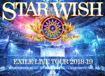 【送料無料】[枚数限定]EXILE LIVE TOUR 2018-2019 “STAR OF WISH\