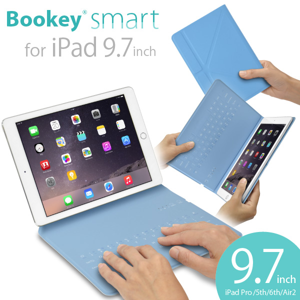 「iPad 9.7インチ用 カバー＆キーボード Bookey smart （ブルー）」Bluetooth ブルートゥース・iPad Air・iPad Air2・iPad Pro 9.7inch・第5世代・第6世代・iPadOS 13.2.3対応