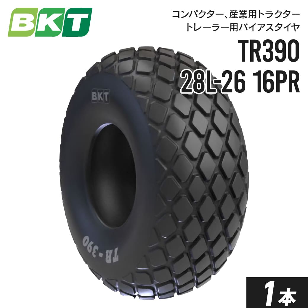 コンパクター トレーラータイヤ 28L-26 PR16 チューブレス TR390 1本 BKT バイアス｜ＪＵＫＯ．ＩＮ　店