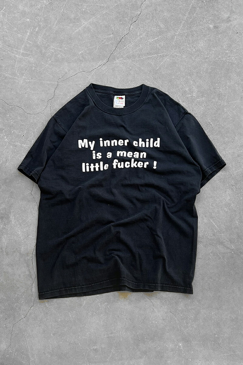 【中古】FRUIT OF THE LOOM (フルーツ オブ ザ 御部屋) Y2K EARLY 00\u0027S MY INNER CHILD MESSAGE T-SHIRT 00日付け マイ 下穿き チャイルド 申し立て プルオーバー / BLACK [SIZE: L USED]