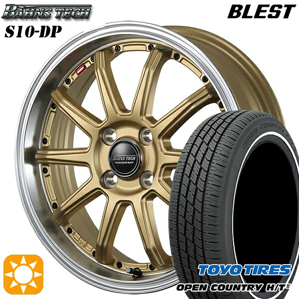 【取付対象】165/60R15 77H トーヨー オープンカントリー H/T2 WR ブレスト バーンズテック S10-DP セミグロスゴールド 15インチ 4.5J 4H100 サマータイヤホイールセット 62,431円