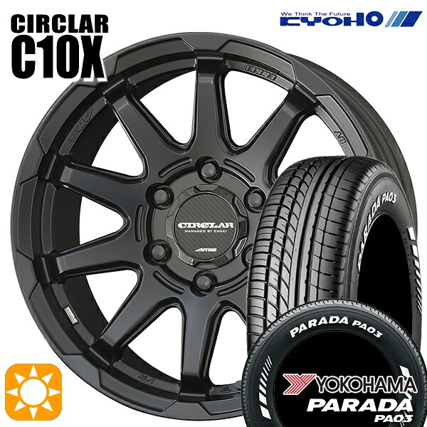 【取付対象】215/70R15C 109/107S ヨコハマ パラダ PA03 ホワイトレター KYOHO サーキュラー C10X マットブラック 15インチ 6.0J 6H139.7 サマータイヤホイールセット