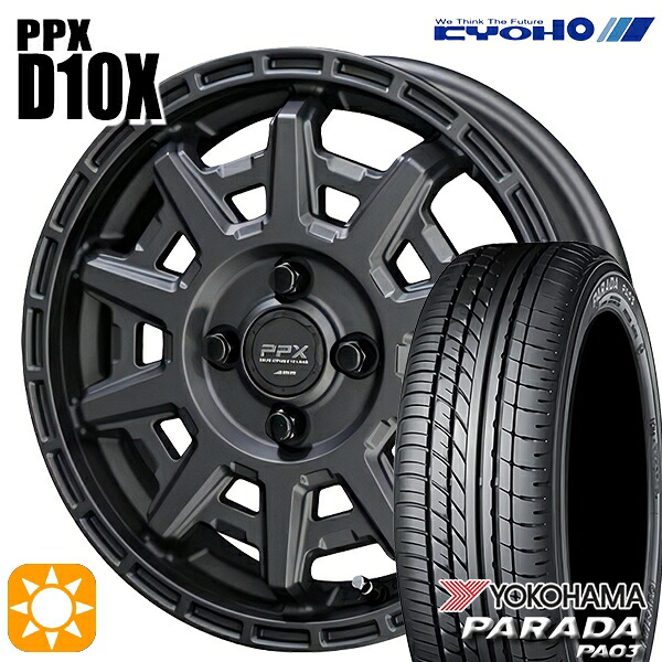 【取付対象】軽トラ 165/55R14C 95/93N ヨコハマ パラダ PA03 KYOHO PPX D10X マットダークガンメタ 14インチ 4.5J 4H100 サマータイヤホイールセット ｜格安タイヤホイールジャストパーツ