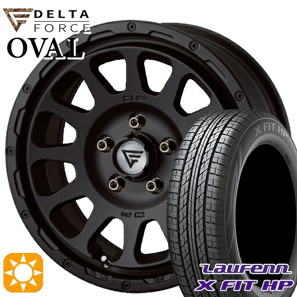 【取付対象】C-HR カローラクロス 215/60R17 96H ラウフェン X FIT HP LA41 デルタフォース オーバル マットブラック 17インチ 7.0J 5H114.3 サマータイヤホイールセット |格安タイヤホイールジャストパーツ
