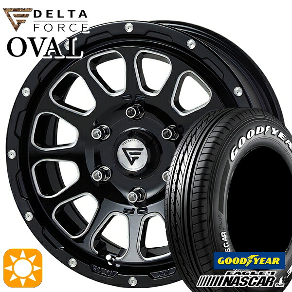 【取付対象】200系ハイエース 215/65R16C 109/107R グッドイヤー ナスカープラス デルタフォース オーバル ブラックマシニング 16インチ 7.0J 6H139.7 サマータイヤホイールセット 125,250円