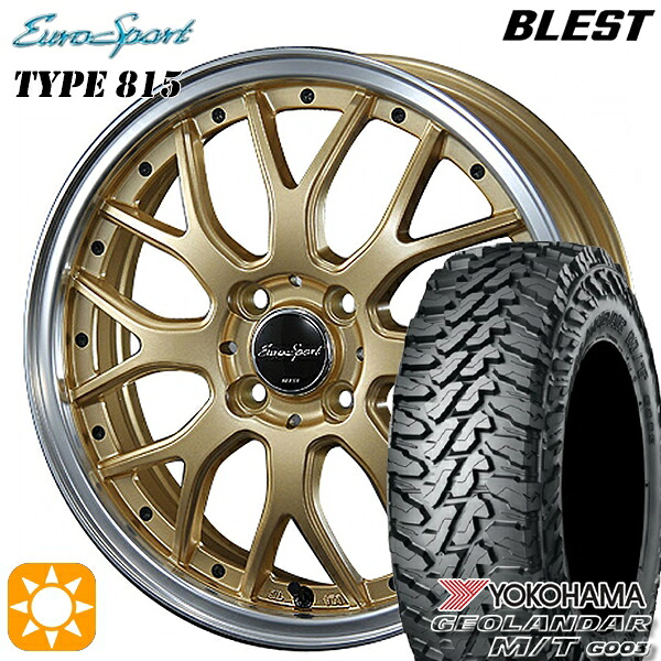 【取付対象】165/65R14 81/78Q ヨコハマ ジオランダー M/T G003 BLEST ユーロスポーツ タイプ815 セミグロスゴールド 14インチ 4.5J 4H100 サマータイヤホイールセット