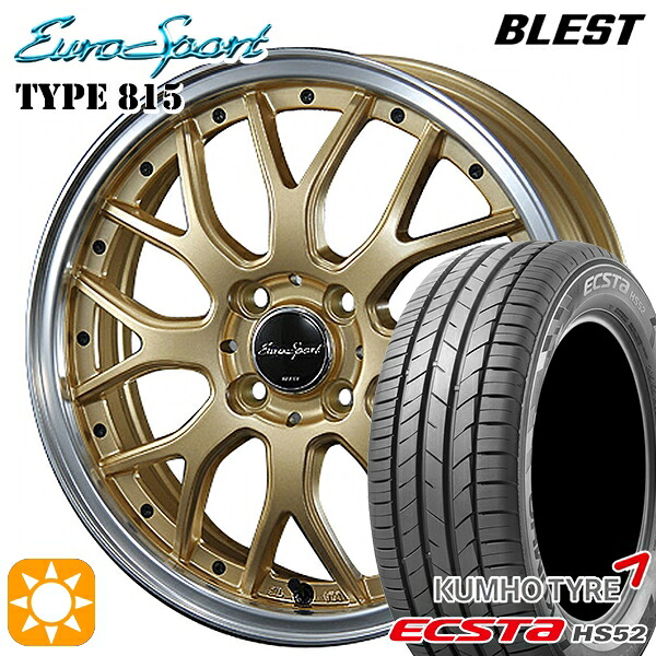 【取付対象】195/50R16 88V XL クムホ エクスタ HS52 BLEST ユーロスポーツ タイプ815 セミグロスゴールド 16インチ 6.0J 4H100 サマータイヤホイールセット