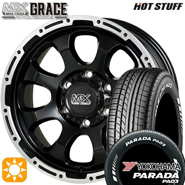 【取付対象】200系ハイエース 215/60R17C 109/107S ヨコハマ パラダ PA03 ホワイトレター HotStuff マッドクロス グレイス GB/P 17インチ 6.5J 6H139.7 サマータイヤホイールセット