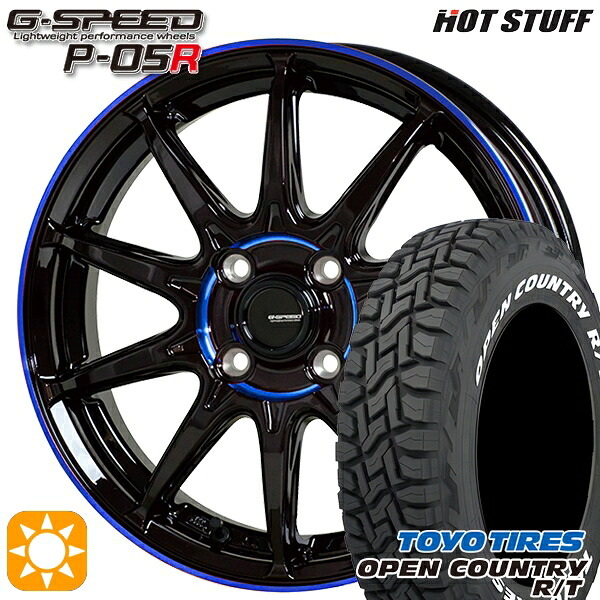 【取付対象】タフト 165/65R15 81Q トーヨー オープンカントリー R/T ホワイトレター HotStuff ジースピード P-05R ブラックブルークリア 15インチ 4.5J 4H100 サマータイヤホイールセット |格安タイヤホイールジャストパーツ