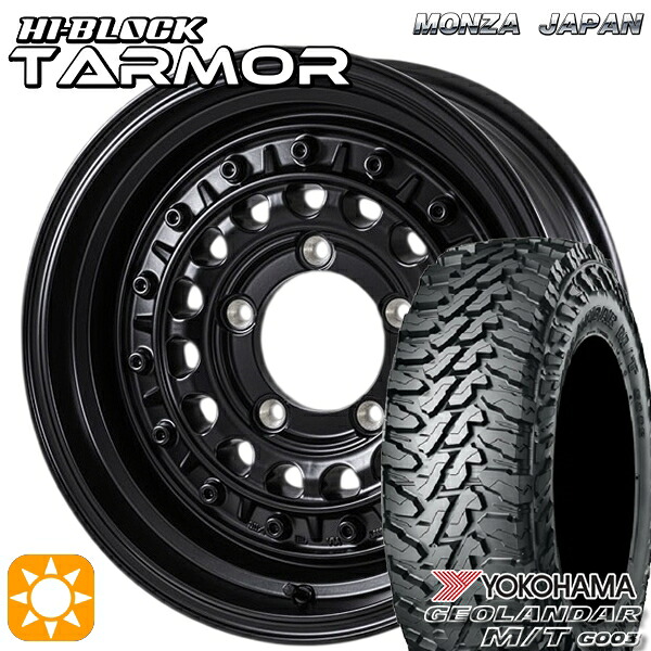 【取付対象】ジムニーJB23/64 225/70R16 103S ヨコハマ ジオランダーM/T G003 モンツァ ハイブロック ターマー 16インチ 5.5J 5H139.7 +22 サマータイヤホイールセット ｜格安タイヤホイールジャストパーツ