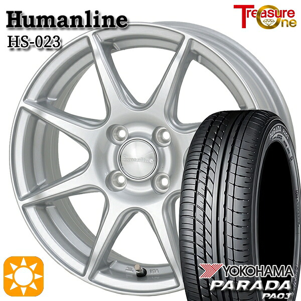 【取付対象】165/55R14C 95/93N ヨコハマ パラダ PA03 トレジャーワン ヒューマンライン HS023 シルバー 14インチ 4.5J 4H100 サマータイヤホイールセット