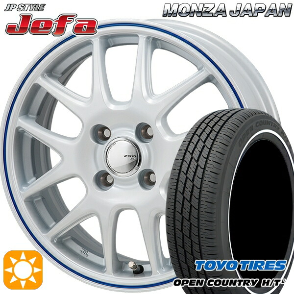 【取付対象】165/65R15 81H トーヨー オープンカントリー H/T2 WR モンツァ JPスタイル ジェファ パールホワイト/ブルーライン 15インチ 4.5J 4H100 サマータイヤホイールセット