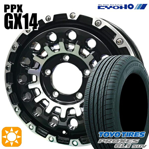 【取付対象】ジムニーJB23/64 175/80R16 91S トーヨー プロクセス CL1 SUV KYOHO PPX GX14 16インチ 5.5J 5H139.7 +22 サマータイヤホイールセット |格安タイヤホイールジャストパーツ