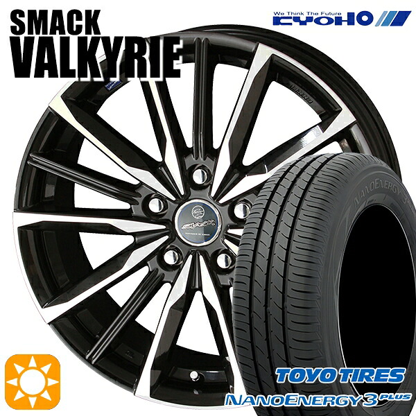 【取付対象】205/60R16 92H トーヨー ナノエナジー3プラス KYOHO スマック ヴァルキリー 16インチ 6.5J 5H100 サマータイヤホイールセット