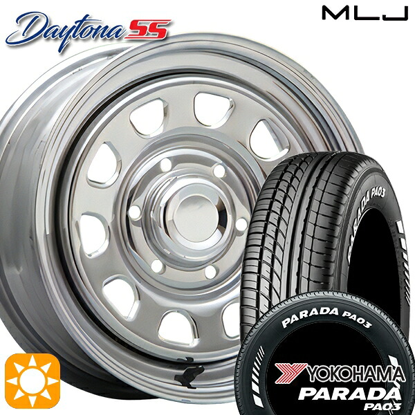 【取付対象】215/65R16C 109/107S ヨコハマ パラダ PA03 ホワイトレター MLJ デイトナ SS クローム 16インチ 7.0J 6H139.7 サマータイヤホイールセット ｜格安タイヤホイールジャストパーツ