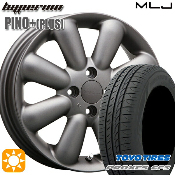 【取付対象】165/60R14 75H トーヨー プロクセス CF3 MLJ ハイペリオン ピノプラス マットガンメタ 14インチ 4.5J 4H100 サマータイヤホイールセット ｜格安タイヤホイールジャストパーツ