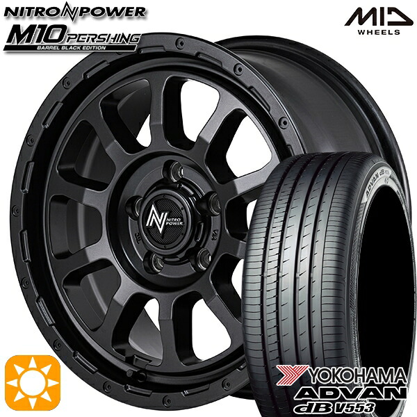 【取付対象】セレナ ラフェスタ 195/60R16 89V ヨコハマ アドバンデシベル V553 MID ナイトロパワー M10 パーシング バレルブラック 16インチ 7.0J 5H114.3 サマータイヤホイールセット |格安タイヤホイールジャストパーツ