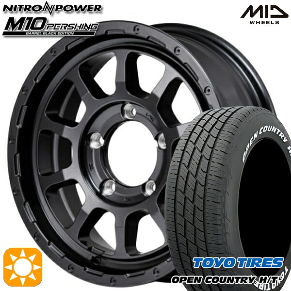 【取付対象】215/70R16 100H トーヨー オープンカントリー H/T2 WL MID ナイトロパワー M10 パーシング バレルブラック 16インチ 5.5J 5H139.7 サマータイヤホイールセット ｜格安タイヤホイールジャストパーツ