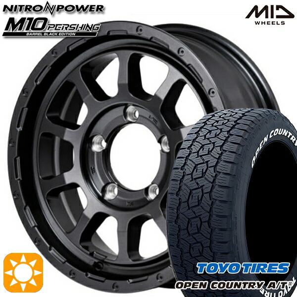【取付対象】ジムニー 175/80R16 91S トーヨー オープンカントリーA/T3 ホワイトレター MID ナイトロパワー M10 パーシング バレルブラック 16インチ 5.5J 5H139.7 サマータイヤホイールセット ｜格安タイヤホイールジャストパーツ