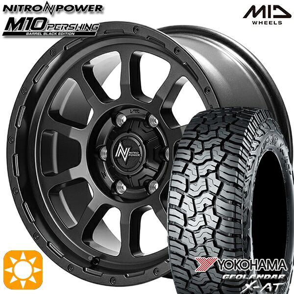 【取付対象】265/70R17 ヨコハマ ジオランダー X-AT G016 MID ナイトロパワー M10 パーシング バレルブラック 17インチ 8.0J 6H139.7 サマータイヤホイールセット