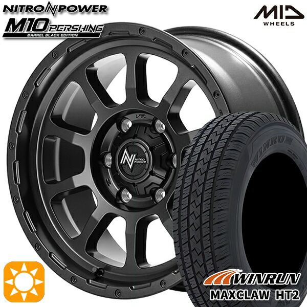 【取付対象】265/70R17 115T ウィンラン マックスクロウ H/T2 MID ナイトロパワー M10 パーシング バレルブラック 17インチ 8.0J 6H139.7 サマータイヤホイールセット