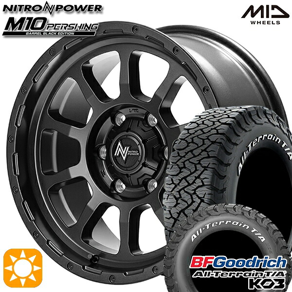 【取付対象】265/65R17 116/113S RWL BFグッドリッチ オールテレーン T/A KO3 MID ナイトロパワー M10 パーシング バレルブラック 17インチ 8.0J 6H139.7 サマータイヤホイールセット