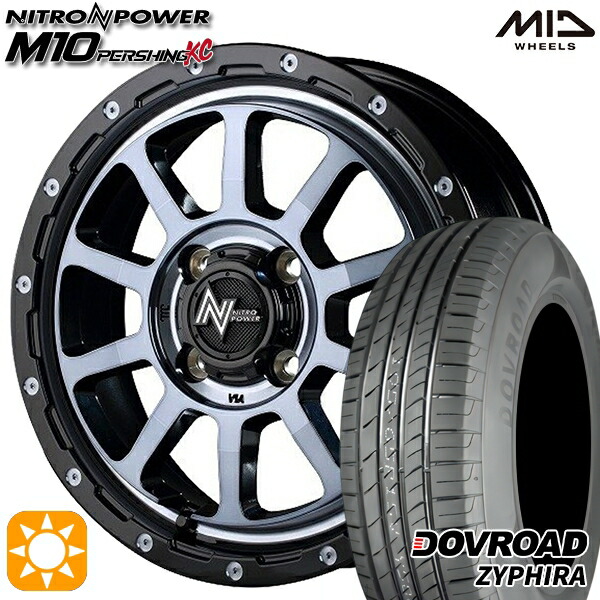 【取付対象】エブリィワゴン 165/60R14 75H DOVROAD ザイファイラ MID ナイトロパワー M10パーシングKC ブラック/DCマシニング/ブラッククリア 14インチ 4.5J 4H100 サマータイヤホイールセット