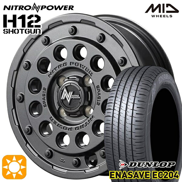 【取付対象】165/55R14 72H ダンロップ エナセーブ EC204 MID ナイトロパワー H12ショットガン バレルブラック 14インチ 4.5J 4H100 サマータイヤホイールセット