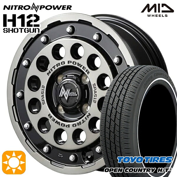 【取付対象】165/60R15 77H トーヨー オープンカントリー H/T2 WR MID ナイトロパワー H12ショットガン ブラッククリア/マシニング 15インチ 5.0J 4H100 サマータイヤホイールセット