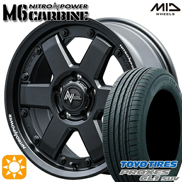【取付対象】215/60R16 95V トーヨー プロクセス CL1 SUV MID ナイトロパワー M6 カービン ガンブラック 16インチ 7.0J 5H114.3 サマータイヤホイールセット