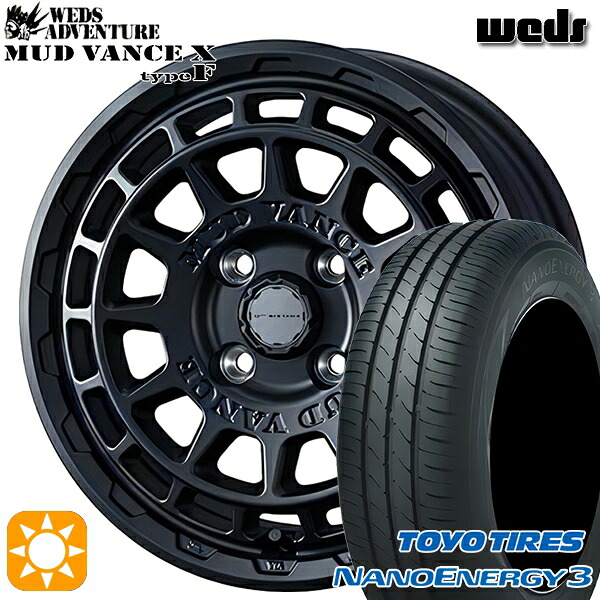 【取付対象】エブリィワゴン 165/60R14 75H トーヨー ナノエナジー3 Weds マッドヴァンス X タイプF フルマットブラック 14インチ 4.5J 4H100 サマータイヤホイールセット