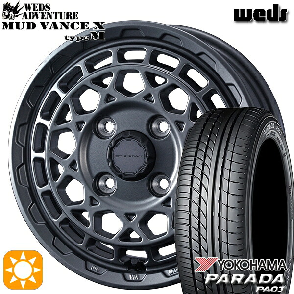 【取付対象】軽トラ 165/55R14C 95/93N ヨコハマ パラダ PA03 Weds マッドヴァンス X タイプM マットガンメタ 14インチ 4.5J 4H100 サマータイヤホイールセット |格安タイヤホイールジャストパーツ
