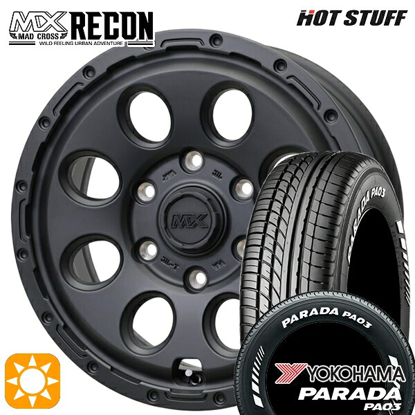 【取付対象】200系ハイエース 215/65R16C 109/107S ヨコハマ パラダ PA03 ホワイトレター ホットスタッフ マッドクロス リーコン MBK 16インチ 6.5J 6H139.7 +38 サマータイヤホイールセット |格安タイヤホイールジャストパーツ