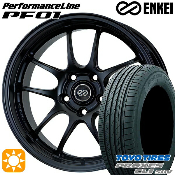 【取付対象】215/60R17 96H トーヨー プロクセス CL1 SUV ENKEI エンケイ パフォーマンスライン PF01 マットブラック 17インチ 7.0J 5H100 サマータイヤホイールセット |格安タイヤホイールジャストパーツ