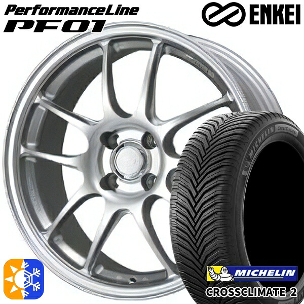 アクア ヤリス 205/40R17 84W XL ミシュラン クロスクライメート2 ENKEI エンケイ パフォーマンスライン PF01 スパークルシルバー 17インチ 6.5J 4H100 オールシーズンタイヤホイールセット