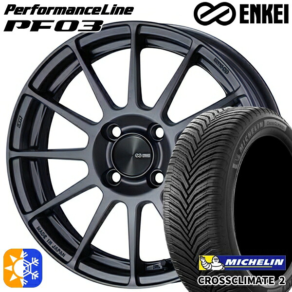 185/55R16 83V ミシュラン クロスクライメート2 ENKEI エンケイ パフォーマンスライン PF03 マットダークガンメタリック 16インチ 6.5J 4H100 オールシーズンタイヤホイールセット
