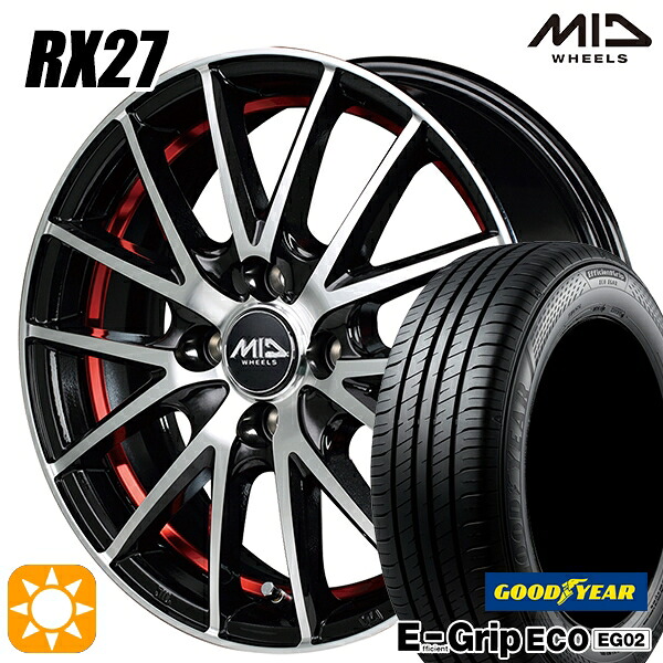 【取付対象】175/55R15 77V グッドイヤー エフィシェントグリップ EG02 MID シュナイダー RX27 BMP/アンダーカットレッドクリア 15インチ 5.5J 4H100 サマータイヤホイールセット