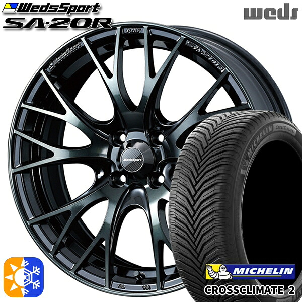 フィット アクア 185/60R15 88V XL ミシュラン クロスクライメート2 Weds ウェッズスポーツ SA20R WBC（ウォースブラッククリアー） 15インチ 6.0J 4H100 オールシーズンタイヤホイールセット ｜格安タイヤホイールジャストパーツ