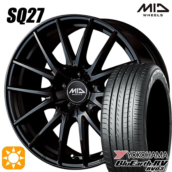 【取付対象】アイシス ノア 215/45R17 91W XL ヨコハマ ブルーアース RV03 MID シュナイダー SQ27 メタリックブラック 17インチ 7.0J 5H114.3 サマータイヤホイールセット |格安タイヤホイールジャストパーツ