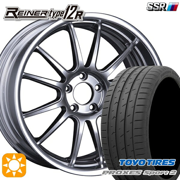 【取付対象】225/40R19 93Y XL トーヨー プロクセススポーツ2 SSR ライナー タイプ 12R チタンシルバー 19インチ 7.5J 5H114.3 サマータイヤホイールセット |格安タイヤホイールジャストパーツ