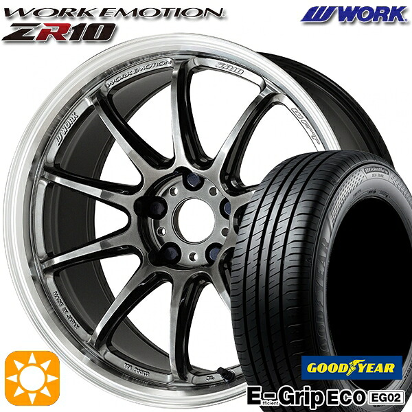 【取付対象】アクア クロスビー 185/55R16 83V グッドイヤー エフィシェントグリップ EG02 WORK エモーション ZR10 グリミットBKダイヤカットリム 16インチ 6.5J 4H100 サマータイヤホイールセット