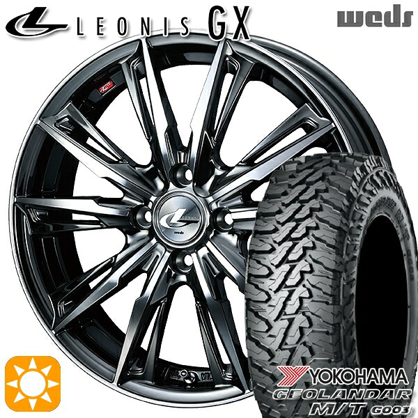 【取付対象】165/65R14 81/78Q ヨコハマ ジオランダー M/T G003 Weds レオニス GX BMCMC (ブラックメタルコート/ミラーカット) 14インチ 4.5J 4H100 サマータイヤホイールセット