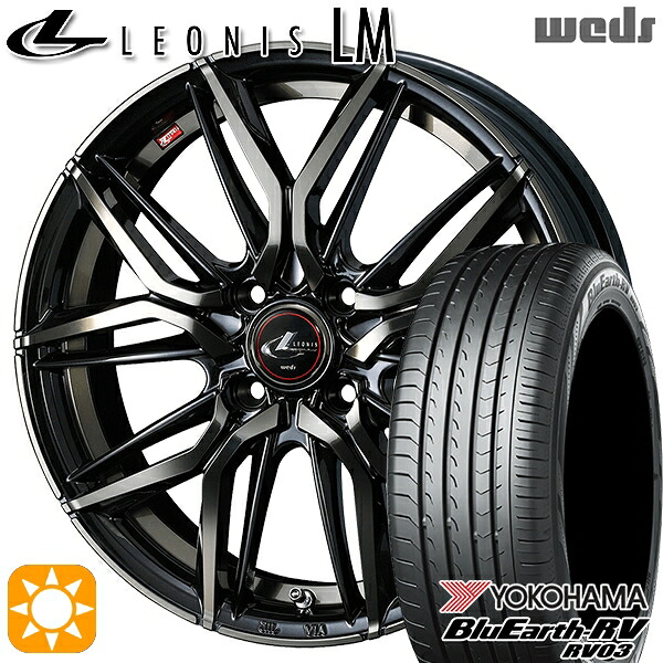 【取付対象】165/60R15 77H ヨコハマ ブルーアース RV03 Weds レオニス LM PBMC/TI (パールブラック ミラーカット/チタントップ) 15インチ 4.5J 4H100 サマータイヤホイールセット ｜格安タイヤホイールジャストパーツ