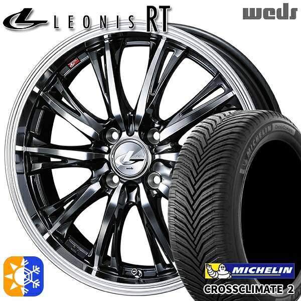 205/40R17 84W XL ミシュラン クロスクライメート2 Weds レオニス RT BMCMC 17インチ 6.5J 4H100 オールシーズンタイヤホイールセット