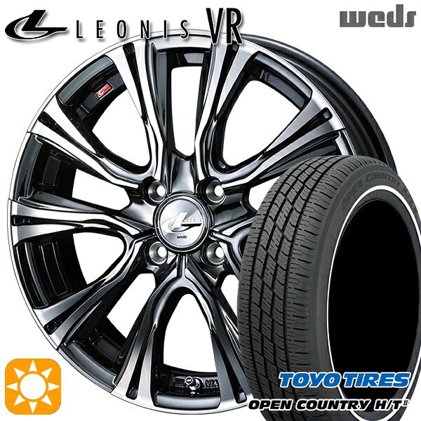 【取付対象】165/65R15 81H トーヨー オープンカントリー H/T2 WR Weds レオニス VR BMCMC 15インチ 4.5J 4H100 サマータイヤホイールセット