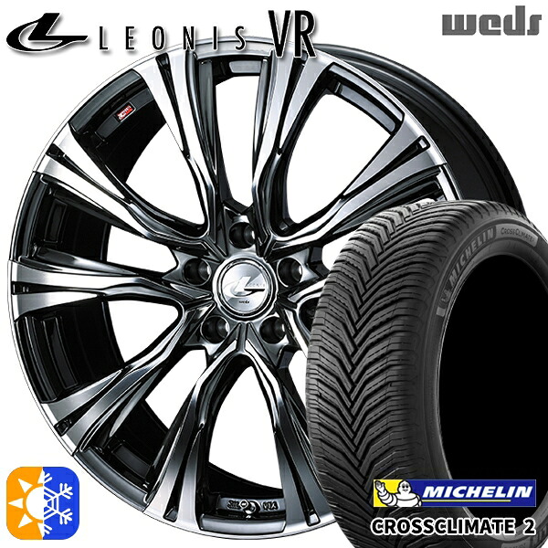 235/50R18 101Y XL ミシュラン クロスクライメート2 Weds レオニス VR BMCMC 18インチ 7.0J 5H114.3 オールシーズンタイヤホイールセット