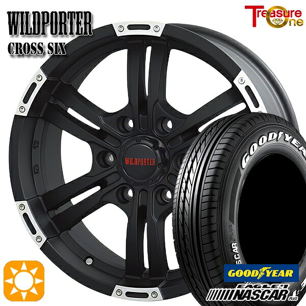 【取付対象】NV350キャラバン 215/65R16C 109/107R グッドイヤー ナスカープラス トレジャーワン ワイルドポーター クロスシックス MBP 16インチ 6.5J 6H139.7 +48 サマータイヤホイールセット |格安タイヤホイールジャストパーツ