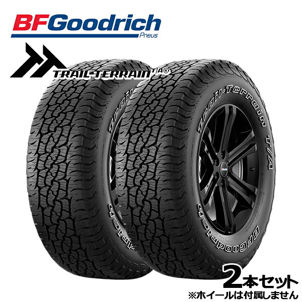 【取付対象】265/60R18 110T ORWL BFグッドリッチ トレールテレーン BF Goodrich TRAIL-TERRAIN 新品 サマータイヤ単品2本セット 送料無料(法人へのお届け限定) |格安タイヤホイールジャストパーツ